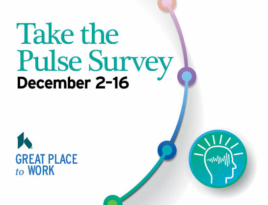 Take the Pulse Survey December 2-16