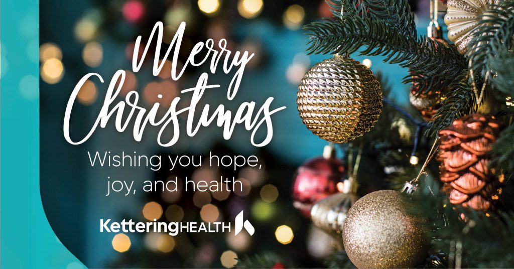A Message from Kettering Health: 2022 Holiday Gift